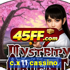 c.x11 cassino